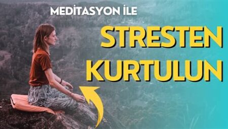 Doğa İle İçsel Yolculuk: Meditasyon ve Dinginlik Pratiği